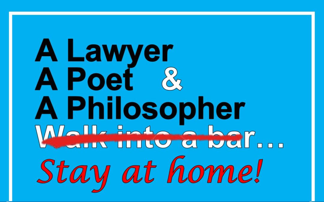 A Lawyer, A Poet, and A Philosopher Stay at Home and talk about Freedom